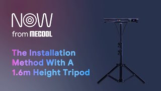 MECOOL Video Call Device MECOOL Now The Installation Method With A 1.6m Height Tripod | MECOOL Tips